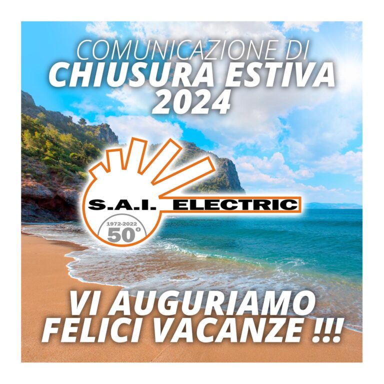 CHIUSURA-ESTIVA-2024-SAI-ELECTRIC